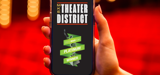MarCom Award MKE Theater District